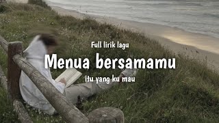 Download lagu 'Menua bersamamu' (Menua bersamamu itu yang ku mau' Lagu paling menyentuh hati || Full lirik lagu mp3
