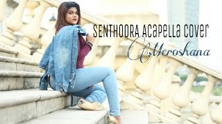 Senthoora - Bogan D.Imman Acapella Cover
