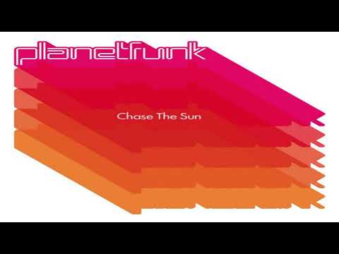 Planet Funk - Chase The Sun Slowed