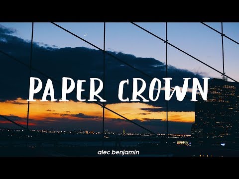 Alec Benjamin - Paper Crown (Lyric Video) Video