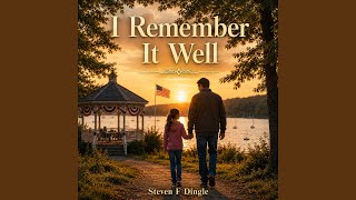 I Remember It Well