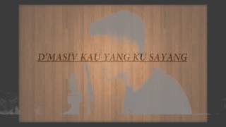 Download lagu D'masiv kau yang ku sayang (cover by Fauji) mp3