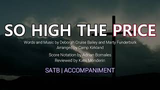 So High the Price | SATB | Piano