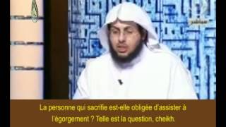 هل يلزم صاحب الأضحية مشاهدتها عند الذبح la bête qu'on sacrifie ? Doit-on assister à l'égorgement de image