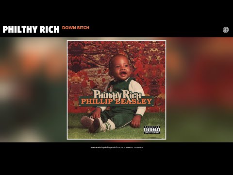 Philthy Rich - Down Bitch (Audio)