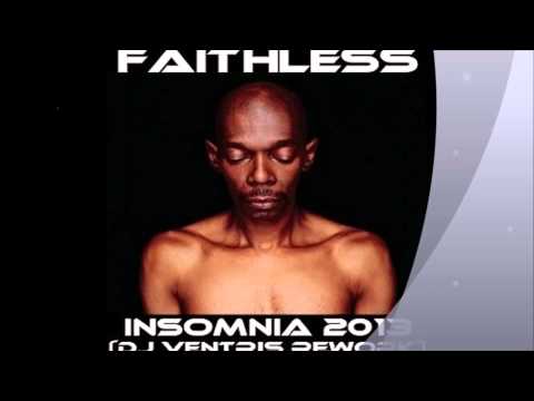 Faithless   Insomnia 2013 (DJ VENTRIS Rework)