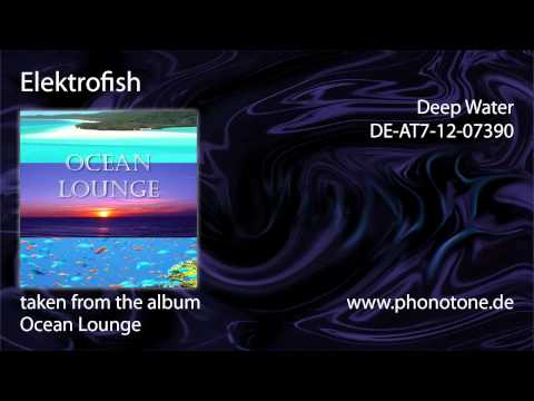 Elektrofish - Deep Water
