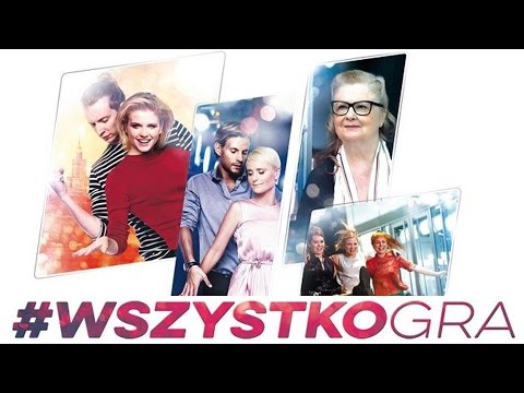 #WszystkoGra (2016) Trailer
