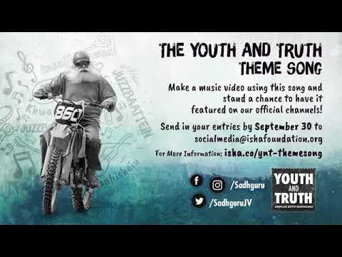 Youth and Truth Theme song #sadhguru #youthandtruth