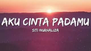 Download lagu Siti Nurhaliza - Aku Cinta Padamu / Betapa Ku Cinta Pada Mu [ Lirik] mp3