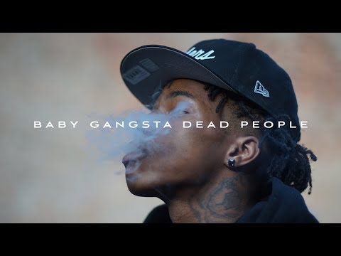 Gangsta Baby - Dead People [ Shot By @Stillcanon ]