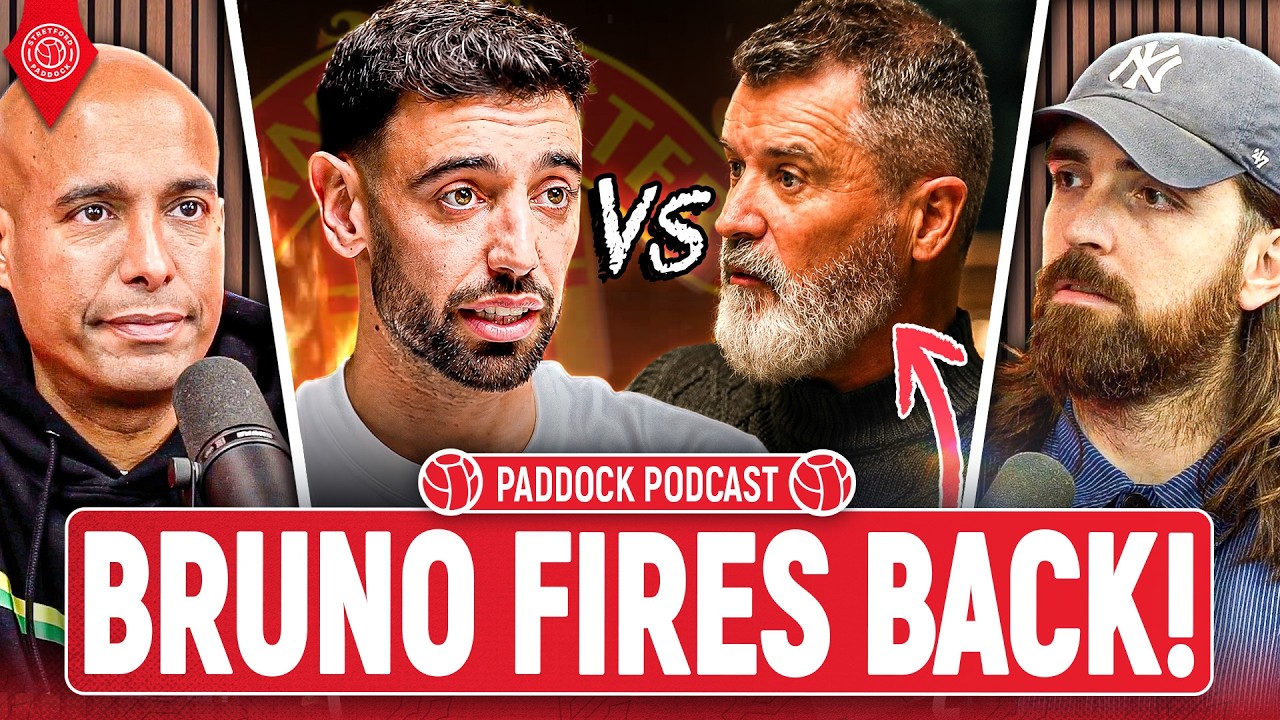 Bruno Fernandes Finally Responds To Roy Keane! | Paddock Podcast