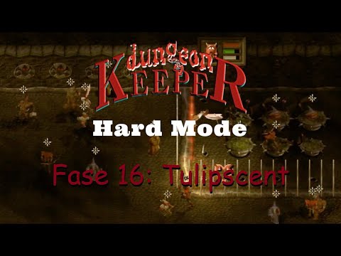 Dungeon Keeper FX (Campanha Hard Mode) - Fase 16: Tulipscent