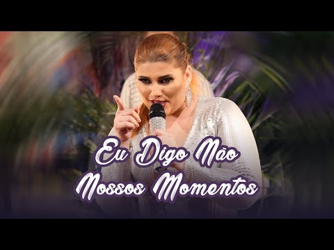 Amigas do Brega - Eu Digo Não / Nossos Momentos - DVD 2020