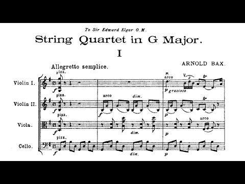 Arnold Bax - String Quartet No. 1 in G Major, GP 199