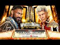 Roman Reigns Vs Cody Rhodes WWE WrestleMania 39 Full Match