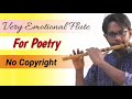 Copyright Free Emotional Flute Music For Poetry Selim Reza