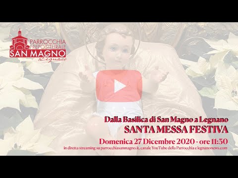 Dalla Basilica di Legnano la messa festiva