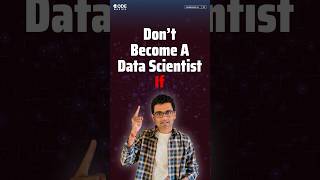 Don't become a Data Scientist if...! #codebasics #datascience #datascientist #shorts