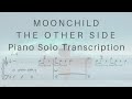 Moonchild - The Other Side (Piano Solo Transcription)