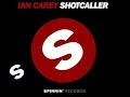 Ian Carey - Shot Caller (Angger Dimas Remix ...