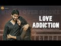 Love Addiction Kisses Over Smoke Latest Telugu Short Film 2025 Cute Love Story Packup920