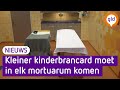Floortje en Wendy willen dat ieder mortuarium een kinderbrancard krijgt: 'Verzacht leed van ouders'