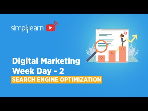 Digital Marketing Week Day 2 | Learn Search Engine Optimization | SEO Course | Simplilearn