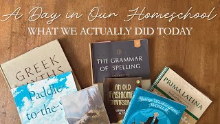 What A Homeschool Day Looks Like | Charlotte Mason + Classical Homeschool