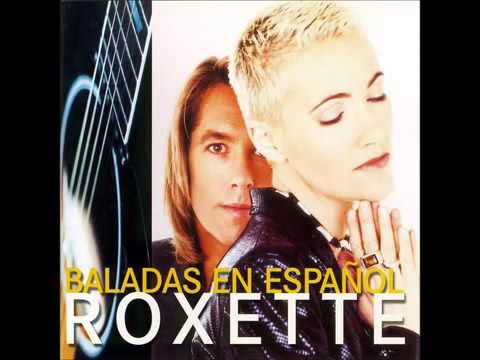 ROXETTE BALADAS EN ESPAÑOL ALBUM