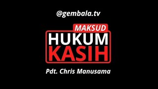 Download lagu Pdt. Chris Manusama - Maksud hukum kasih mp3