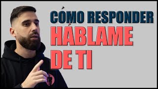 ¿Cómo responder a HÁBLAME DE TI en una entrevista de trabajo? La mejor forma de presentarte en 2024