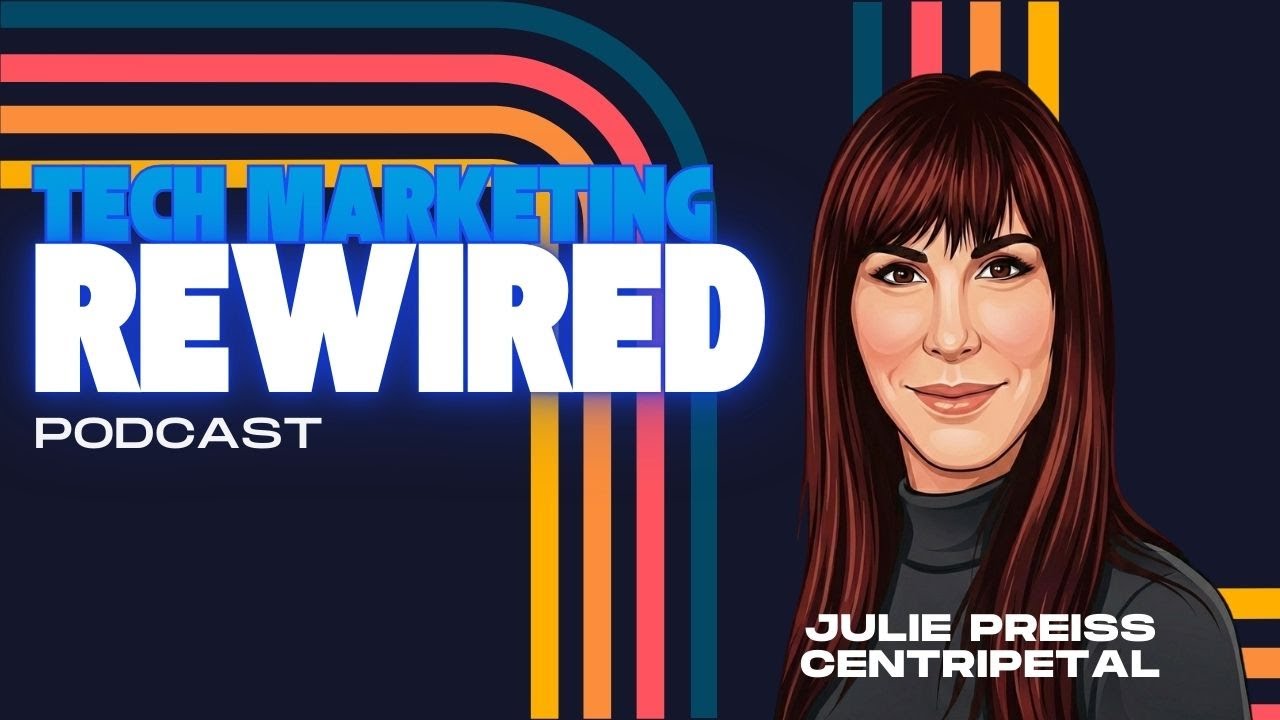 The CMO’s Guide to Rebranding: Executive Buy-In & Internal Launch w/ CMO Julie Preiss