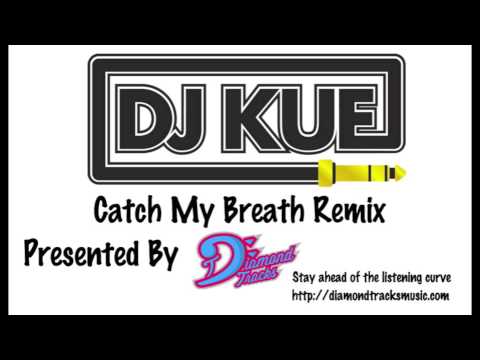 Kelly Clarkson - Catch My Breath (DJ Kue Remix) (W/Download Link)