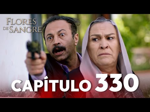 Flores de Sangre Capítulo 330 | Kan Cicekleri Subtítulos en Español