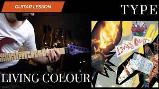 Living Colour - Type guitar lesson