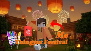 ကျနော် Minecraft ထဲမှာ သီတင်းကျွတ် လပြည့်ကျော် ၁ ရက်နေ့ကိုဆင်နွှဲခဲ့တယ်/Thingyut festival