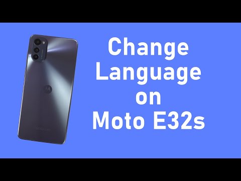 How to Change Language on Moto E32s