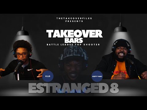 K.I.D vs KEEFY YANO || ESTRANGED 8 || ROUND 2 ||
