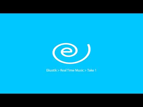 Ekustik Take 1 (Audio)