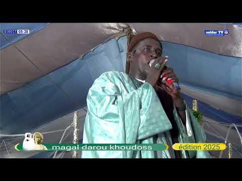 SERIGNE MARA SECK KHASIDA MAGAL  DAROU KHOUDOSS ÉDITION 2025