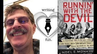 Writing Fun| Ep. 122 : Runnin&#39; with the Devil with Noel Monk