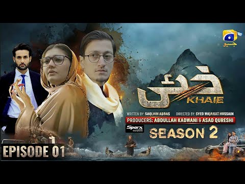Khaie Session 2 Episode 1 - [Eng Sub] - Khaie Session 2 Ost - Durefishan - Affaan Waheed