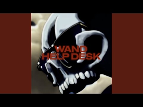 Download Wand - Help Desk MP3
