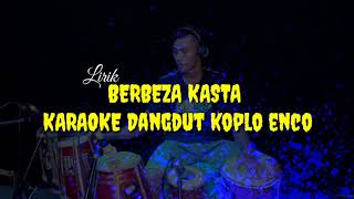 Download lagu Karaoke Berbeza Kasta Dangdut koplo mp3 Download lagu Karaoke Berbeza Kasta Dangdut koplo mp3