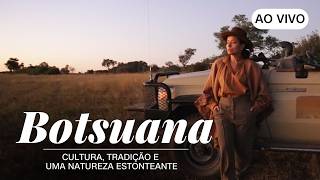 Vídeo: AO VIVO: CNN Viagem & Gastronomia | Botsuana: Cultura, tradição e uma natureza estonteante