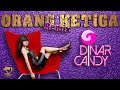 Dinar Candy - Orang Ketiga (Video Lirik)