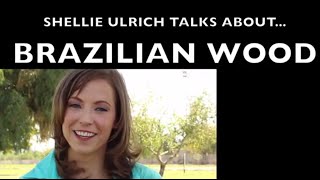 Shellie Ulrich talks about the Cast of Brazilian Wood video