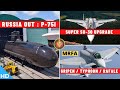 Indian Defence Updates : P-75I Russia Out,Super Su-30 Upgrade,3 MRFA Contenders,ISRO PSLV-C52