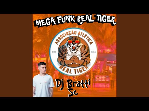 MEGA FUNK-ATLÉTICA REAL TIGER